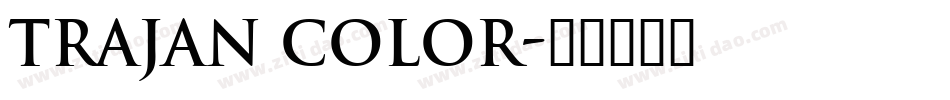 trajan color字体转换
